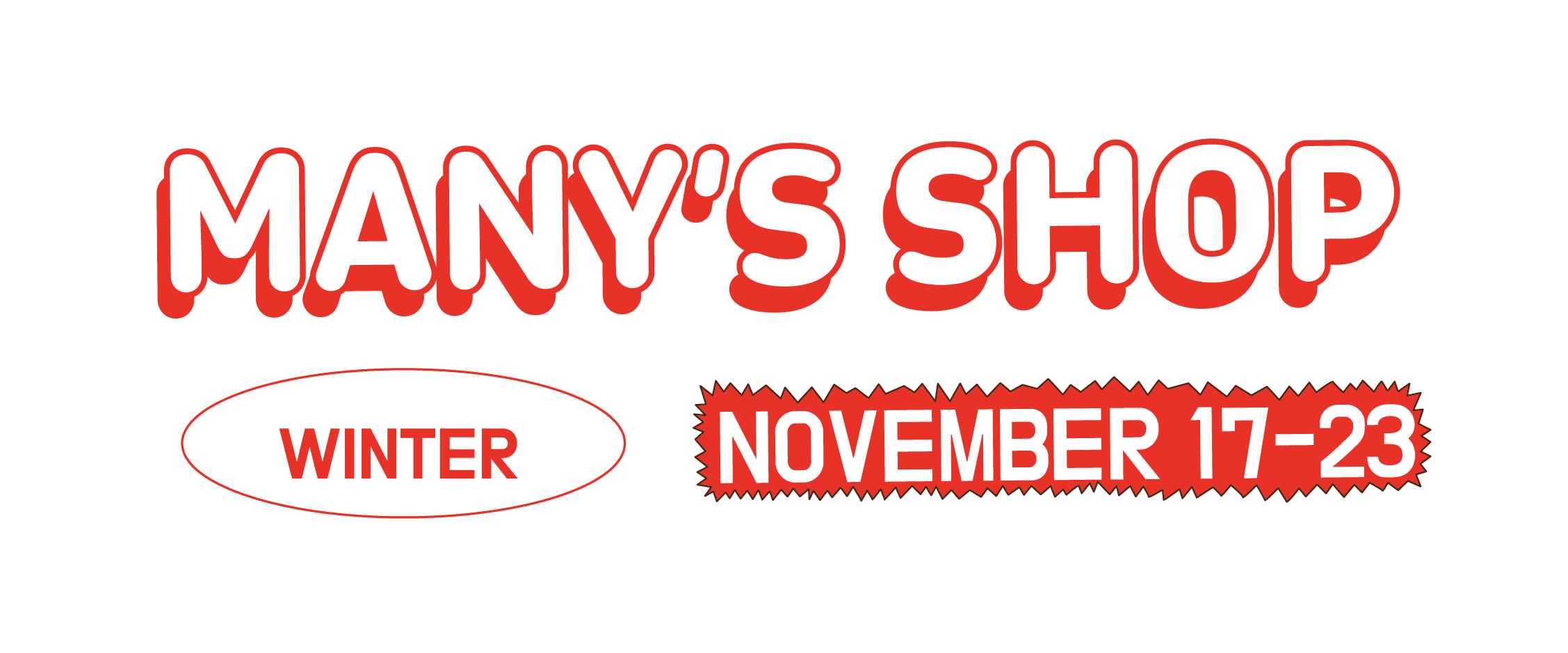 Many's shop 2024 Winter / November 17-23